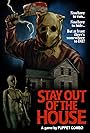 Stay Out of the House (2022)