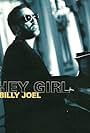 Billy Joel: Hey Girl (1997)