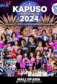 Primary photo for Kapuso Countdown to 2024: The GMA New Year Special