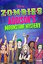 ZOMBIES: Addison's Moonstone Mystery