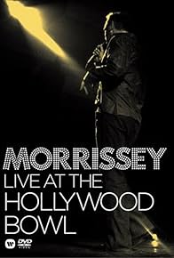 Primary photo for Morrissey: Live at the Hollywood Bowl