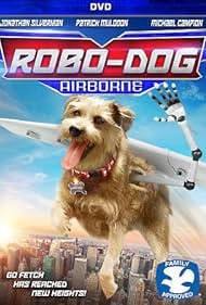 Robo-Dog: Airborne (2017)