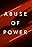 Abuse of Power