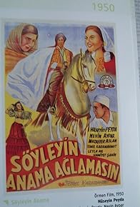 Primary photo for Söyleyin Anama Aglamasin