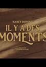 Nancy Dupont: Il y a des moments (2020)