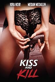 Kiss and Kill (2017)