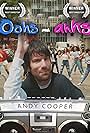 Andy Cooper: Oohs and Ahhs (2017)