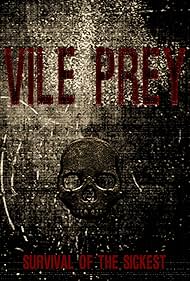 Vile Prey (2016)