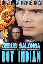 Roi Vinzon in Jesus Salonga, alyas Boy Indian (1998)