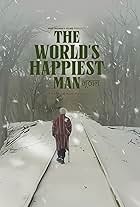 The World's Happiest Man