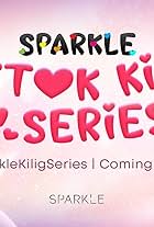 Sparkle Tiktok Kilig Series