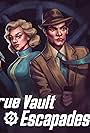 True Vault Escapades: A Fallout Audio Drama (2016)