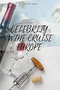 Primary photo for Celebrity Wine Cruise (Europe) 2023