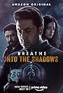 Abhishek Bachchan, Amit Sadh, and Nithya Menen in Breathe: Into the Shadows (2020)