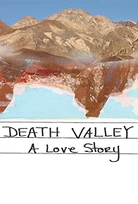 Primary photo for Death Valley: A Love Story