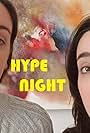 Dale Boyer and Melissa D'Agostino in Hype Night (2017)