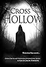 Cross Hollow (2022) Poster