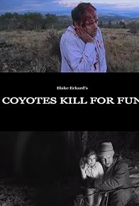 Primary photo for Coyotes Kill for Fun