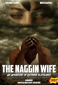 Primary photo for The Naggin Wife: An Adventure of Extreme Flatulence