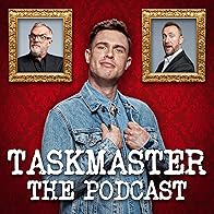 Primary photo for Taskmaster: The Podcast