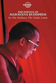 Primary photo for H.H. Dalai Lama: Essence of Mahayana Buddhism