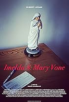 Imelda 8: Mary Vone