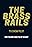 The Brass Rails