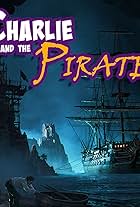 Charlie and the Pirate