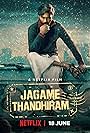 Jagame Thandhiram (2021)