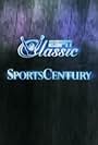 ESPN SportsCentury (1999)