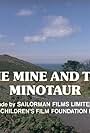 The Mine and the Minotaur (1980)