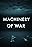 Machinery of War