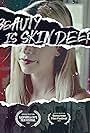 Beauty Is Skin Deep (2021)