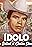 Idolo: The Ballad of Chalino Sanchez