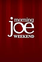 Morning Joe Weekend