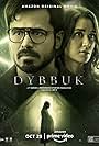 Emraan Hashmi and Nikita Dutta in Dybbuk: The Curse Is Real (2021)