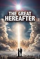 The Great Hereafter