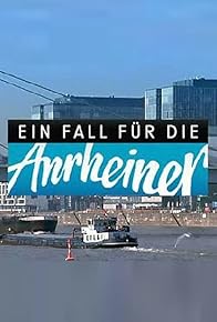 Primary photo for Ein Fall für die Anrheiner