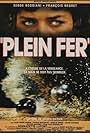 Plein fer (1990)