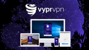 VyprVPN 評價，安全快速又便宜的翻牆VPN