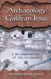 Cover of: Archaeology and the Galilean Jesus by Jonathan L. Reed