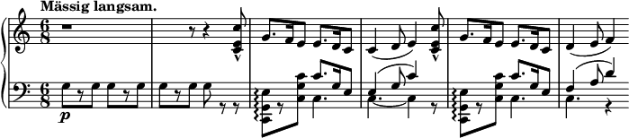 
 \relative c' {
  \new PianoStaff <<
   \new Staff { \key a \minor \time 6/8 
    \tempo \markup {
     \column {
      \line { Mässig langsam. }
     }
    }
    r1 r8 r4 <c e c'>8-^ g'8. f16 e8 e8. d16 c8 c4( d8 e4) <c e c'>8-^ g'8. f16 e8 e8. d16 c8 d4( e8 f4)
   }
   \new Staff { \key a \minor \time 6/8 \clef bass
    <<
      { s8 s s s s s s s s s s s s s s c8.[ g16 e8] e4( g8 c4) s8 s s s c8.[ g16 e8] f4( a8 d4) }
    \\
      { g,8\p[ r g] g[ r g] g[ r g] g r r <c,, g' e'>8[ \arpeggio r <c' g' c>] c4. c4.~ c4 r8 <c, g' e'>8[ \arpeggio r <c' g' c>] c4. c4. r4 }
    >>
      }
  >>
 }
