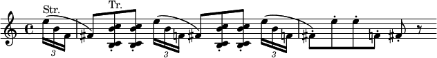 { \partial 8
\times 2/3 { e''16([^"Str." b' f'] } fis'8) <b c' b' c''>\staccato^"Tr." <b c' b' c''>\staccato
\times 2/3 { e''16([ b' f'] } fis'8) <b c' b' c''>8\staccato <b c' b' c''>\staccato
\times 2/3 { e''16([ b' f'] } fis'8)[\staccato e''\staccato e''\staccato f']\staccato fis'\staccato r
}