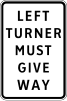 Left turner must give way