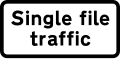 Single file traffic in each direction
