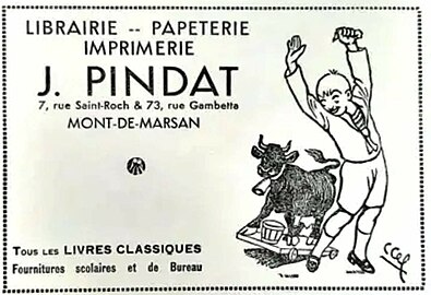 Buvard publicitaire offert aux écoliers par la librairie J. Pindat, 73 rue Léon-Gambetta à Mont-de-Marsan, illustré par Cel le Gaucher