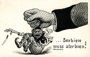 Serbien muss sterbien! ("Serbia harus mati!"), sebuah karikatur Austria, dibuat setelah pembunuhan Franz Ferdinand dari Austria tahun 1914, menggambarkan Serbia sebagai teroris berwujud setengah kera.