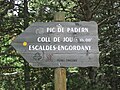 Hiking sign on the way to Pic de Padern summit