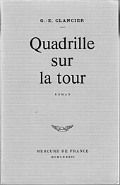 Couverture du roman de Georges-Emmanuel Clancier : "Quadrille sur la tour"