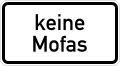 Zusatzzeichen 1012-33 keine Mofas (bis 2017)